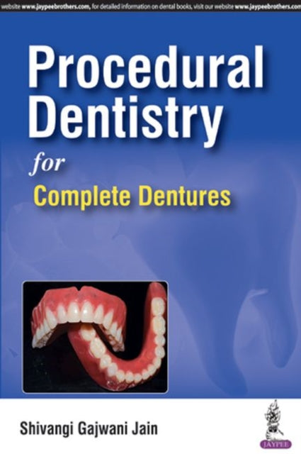 Procedural Dentistry for Complete Dentures