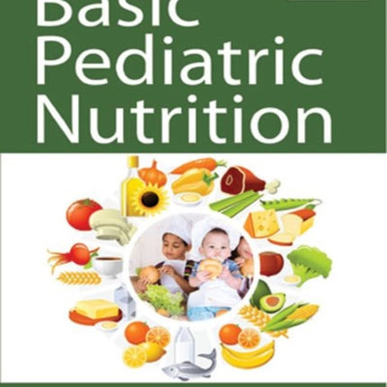 Basic Pediatric Nutrition