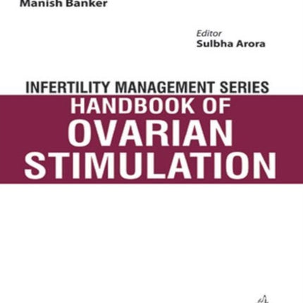 Infertility Management Series: Handbook of