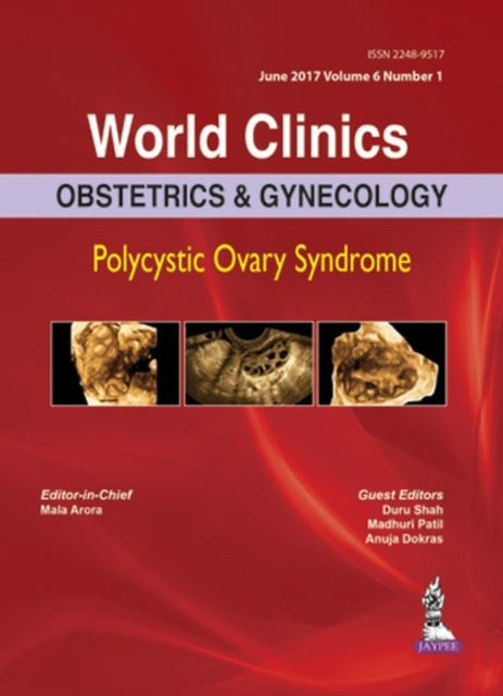 World Clinics: Obstetrics & Gynecology: Polycystic Ovary Syndrome: Volume 6, Number 1