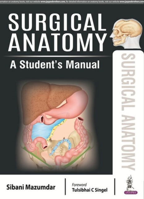 Surgical Anatomy: A Student's Manual