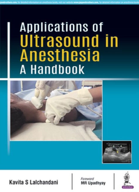 Applications of Ultrasound in Anesthesia: A