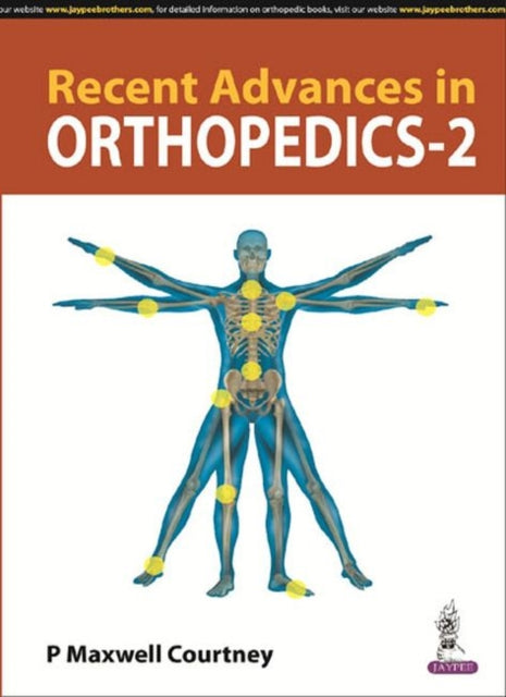 Recent Advances in Orthopedics - 2