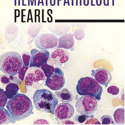 Hematopathology Pearls