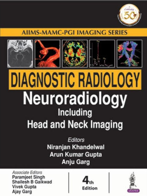 Diagnostic Radiology: Neuroradiology including Head and Neck Imaging