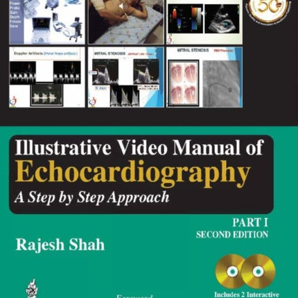 Illustrative Video Manual of Echocardiography: A Step by Step Approach - Part 1