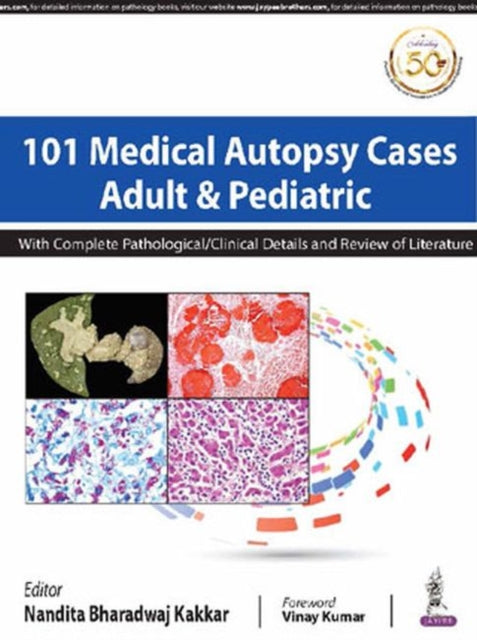 101 Medical Autopsy Cases: Adult & Pediatric