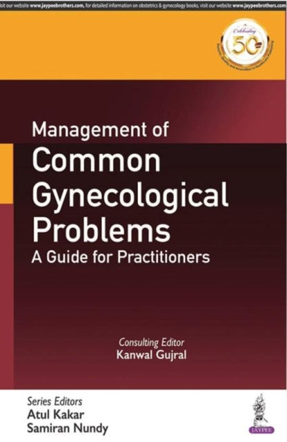 Management of Common Gynecological Problems: A Guide for Practitioners