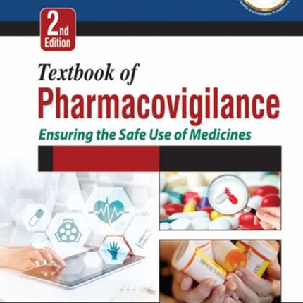 Textbook of Pharmacovigilance: Ensuring the Safe Use of Medicines