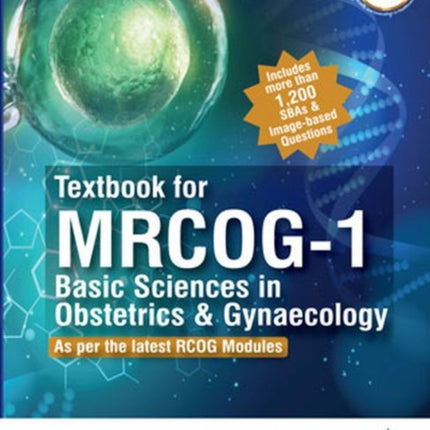 Textbook for MRCOG-1: Basic Sciences in Obstetrics & Gynaecology