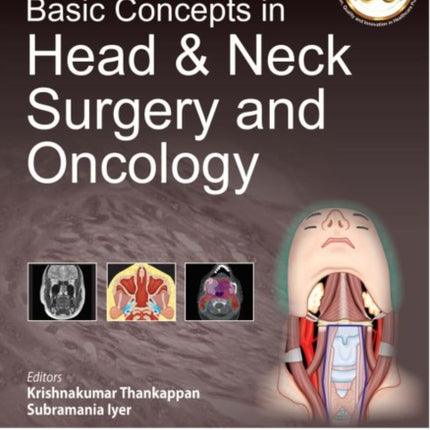 Basic Concepts in Head & Neck Surgery and