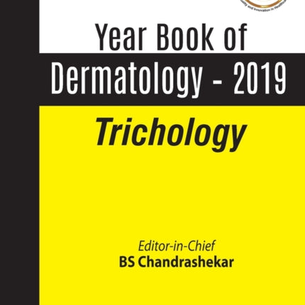 Yearbook of Dermatology 2019: Trichology