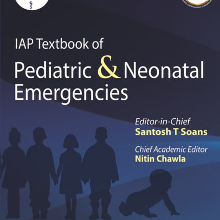 IAP Textbook of Pediatric & Neonatal Emergencies