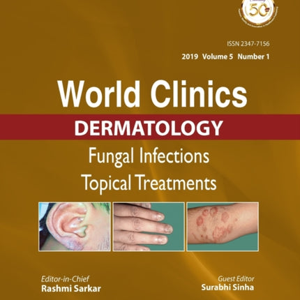 World Clinics in Dermatology: Fungal Infections: Topical Treatments