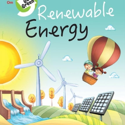 Go Green- Renewable Energy