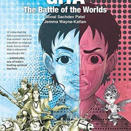 Gita: The battle of the worlds