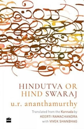 Hindutva or Hind Swaraj