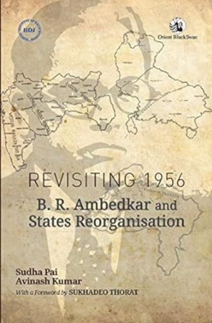 Revisiting 1956:: B.R. Ambedkar and States Reorganisation