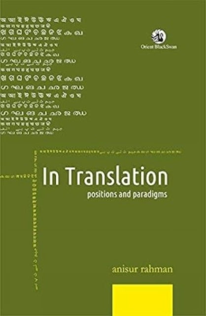 In Translation : Positions and Paradigms