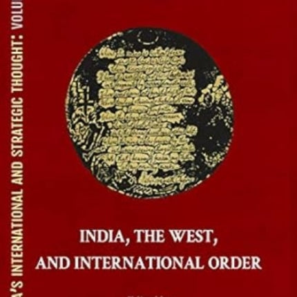 India, the West and International Order