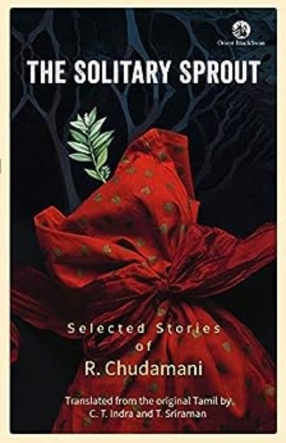 The Solitary Sprout: Selected Stories