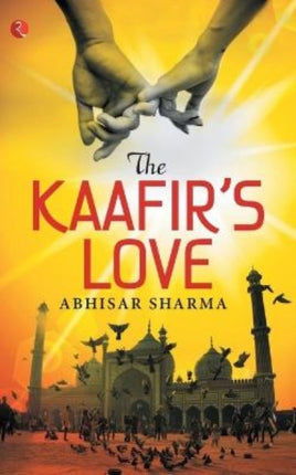 The Kaafir's Love