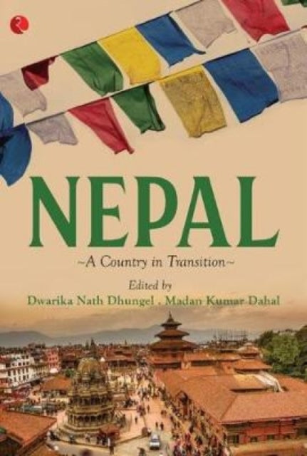 NEPAL: A Country in Transition