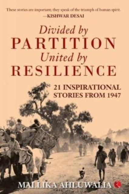 DIVIDED BY PARTITION: United by RESILIENCE: 21