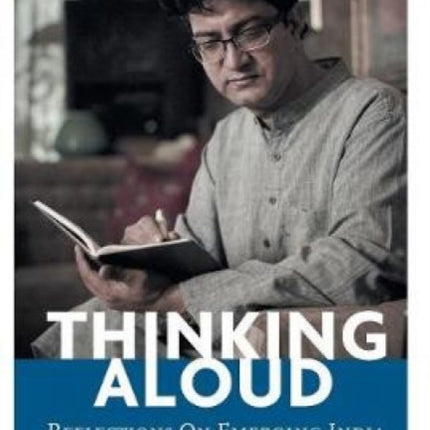 THINKING ALOUD: Reflections on India