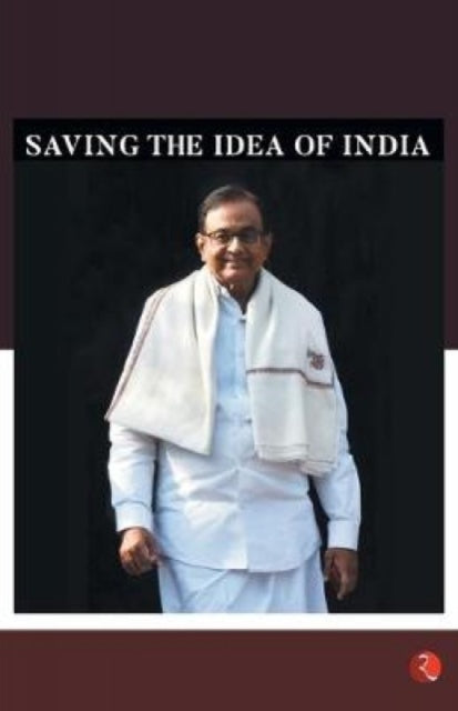 Undaunted: Saving the Idea of India