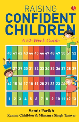 Raising Confident Children: A 52-Week Guide