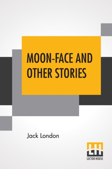 MoonFace And Other Stories