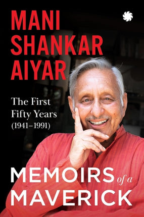 Memoirs of a Maverick