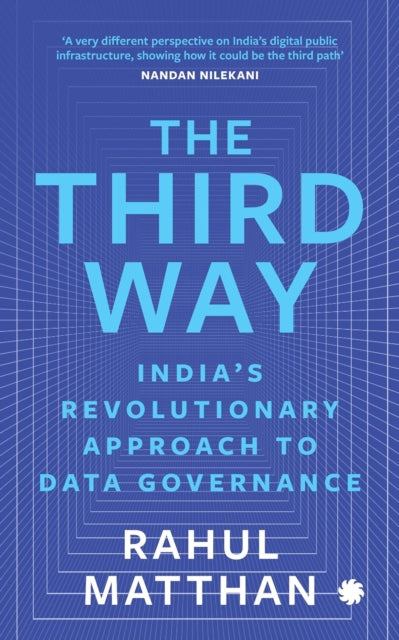 The Third Way: India’s Revolutionary Approach to Data