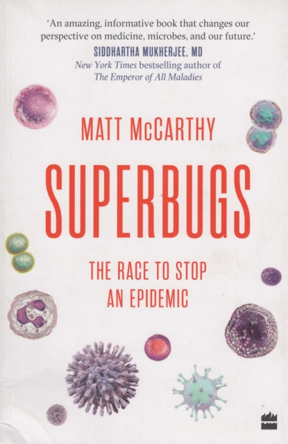 Superbugs: The Race to Stop an Epidemic