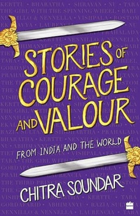 Stories of Courage and Valour: From India and the World