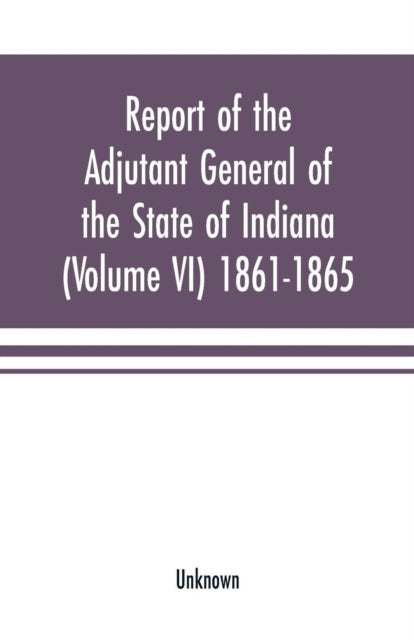 Report of the adjutant general of the state of
