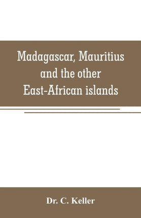 Madagascar, Mauritius and the other East-African