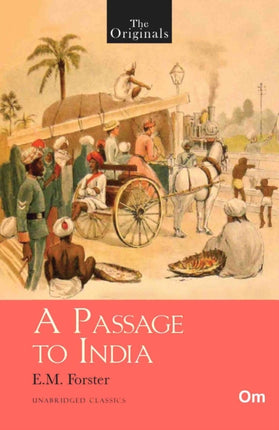 A Passage to India: The originals
