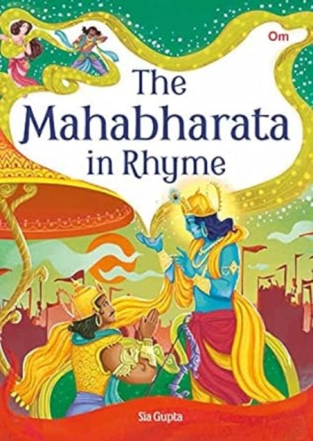 The Mahabharata in Rhyme-: Illustrated Indian Epic