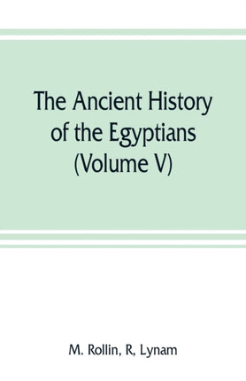 The ancient history of the Egyptians,