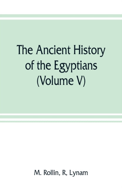 The ancient history of the Egyptians,