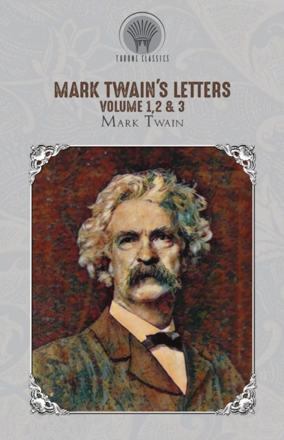 Mark Twains Letters Volume 12  3