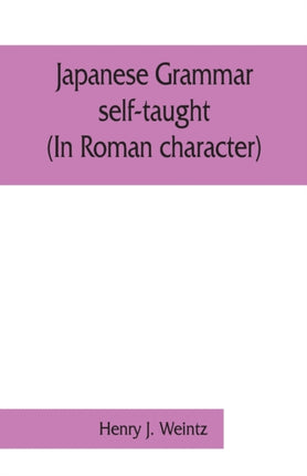 Japanese grammar self-taught. (In Roman