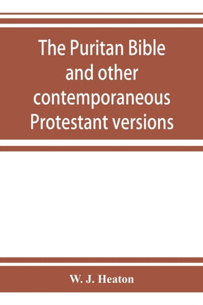 The Puritan Bible and other contemporaneous