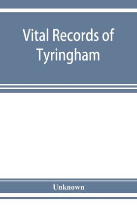 Vital records of Tyringham, Massachusetts to the