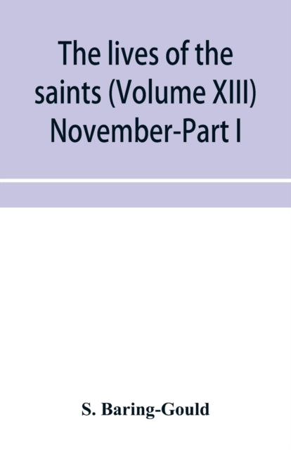The lives of the saints (Volume XIII)