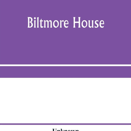 Biltmore House