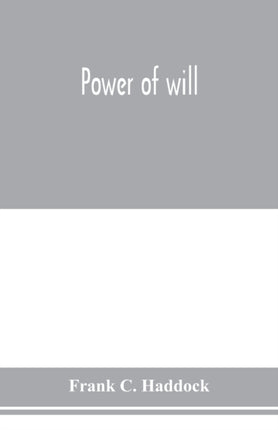 Power of will