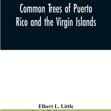 Common trees of Puerto Rico and the Virgin